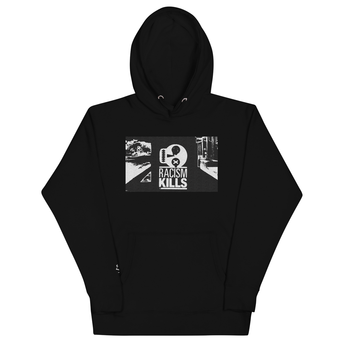 Racism Kills Hooded Sweatshirt