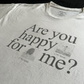 are you happy for me?